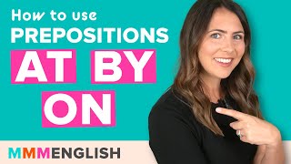 AT BY or ON English Prepositions Lesson amp Quiz [upl. by Balmuth803]