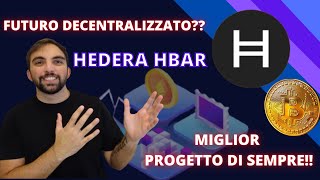 Progetto migliore di sempre Hedera Hbar la blockchain del futuro DECENTRALIZZATO nel Metaverso [upl. by Enneirdna766]