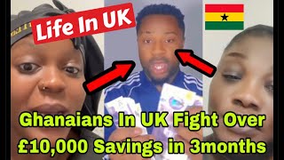 BREAKING GHANAIANS IN UK FGHT OVER MAKING 10000 POUNDS EVERY THREE MONTHS🔥 [upl. by Kenway]