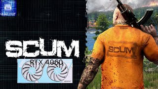 SCUM  I3 12100F  RTX 4060  1440p [upl. by Aititil231]