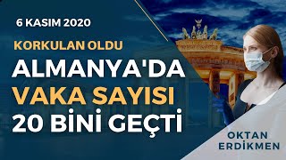 Almanyada vaka sayısı 20 bini geçti  6 Kasım 2020 Oktan Erdikmen [upl. by Chancelor]