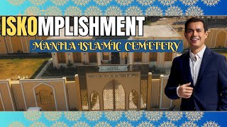 LEGACY NI YORME ISKO MORENO HINDI NA MABUBURA SA MGA MUSLIM MANILA ISLAMIC CEMETERY [upl. by Nnayr]