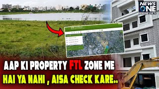 How to check your property is in FTL or Buffer Zone Pls watch Full video ll NEWSONE LIVE TV [upl. by Oatis]