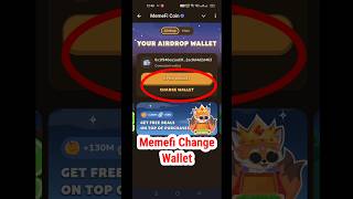 Memefi Airdrop Wallet Change  Memefi How To Change Your Wallet  Memefi Airdrop Big Updateshorts [upl. by Uzziel]