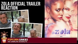 ZOLA Official Trailer The POPCORN JUNKIES REACTION [upl. by Sarita]