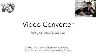 Berkeley Teaching AI TAI Tutorial  Video Converter Author Wayne WeiQuan Lai [upl. by Efron475]