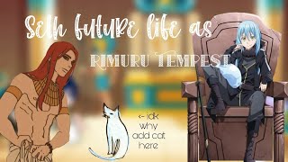 Ennead react to Seth future life as Rimuru Tempest  gacha reaction [upl. by Atteuqcaj51]