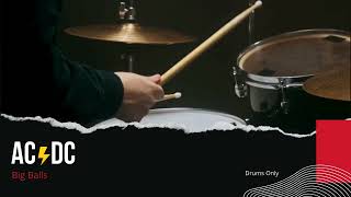 ACDC  Big Balls Drums Only  Isolated Track [upl. by Liris203]