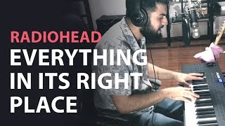 Radiohead  Everything In Its Right Place  Cover by Lucas Vallim [upl. by Gervase]