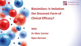 Biosimilars Is Imitation the Sincerest Form of Clinical Efficacy [upl. by Ria]