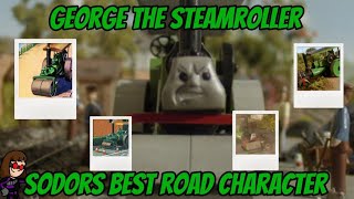 George the steamroller sodors best road character [upl. by Dumanian]