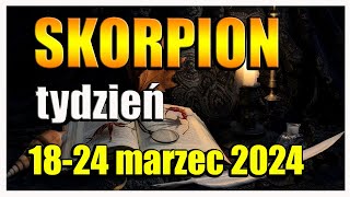 SKORPION TAROT TYGODNIOWY 1824 MARZEC 2024 [upl. by Aztirak49]