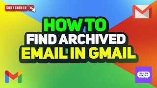 How to find archived email in gmail 2024 [upl. by Arney]