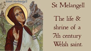 St Melangell  the life and shrine of a 7th century Welsh saint in early Christian Britain [upl. by Piselli]