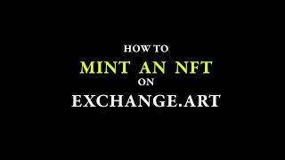 How to Mint on ExchangeArt [upl. by Berwick27]