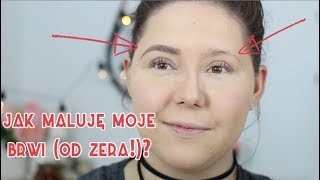 Jak maluję moje brwi od zera  Tutorial  Naturalny efekt [upl. by Angell828]