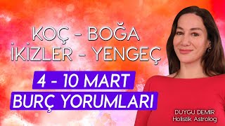 Koç Boğa İkizler Yengeç  4  10 Mart Burç Yorumları  Astroloji Gurusu [upl. by Sad704]