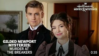 Gilded Newport Mysteries Murder at the Breakers  hallmark movie of mysteries 2024 hallmark [upl. by Naivaj932]