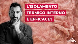 Lisolamento termico interno è efficace [upl. by Deming66]