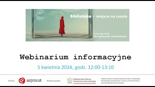 Tydzień Bibliotek 2024  webinarium informacyjne [upl. by Sunil152]