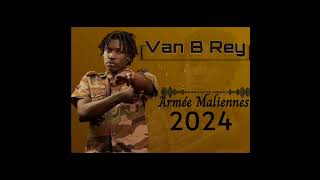 VAN B REY  Armée malienne 2024 Audio Officiel [upl. by Carman]