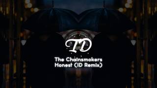 The Chainsmokers  Honest Morello Twins Remix  ID18 [upl. by Airat46]