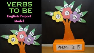 Verbs To Be  English Grammar TLM  English project ideas for school  Exhibition model for school [upl. by Michiko]