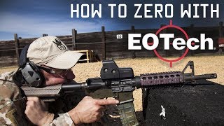 How to zero with EOTech  Shooting Techniques  Tactical Rifleman [upl. by Nidorf]