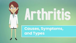 Arthritis  Causes Symptoms and Types [upl. by Theodoric110]