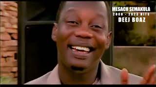 THE BEST OF MESACH SEMAKULA 20002023 HITS BY DEEJ BOAZ Official Video 1080 HD [upl. by Nalyac49]