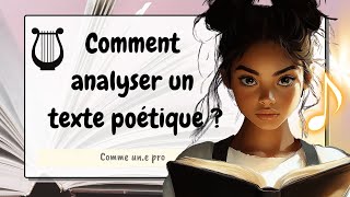 COMMENT faire le commentaire et lanalyse dun poème facilement  METHODE DEBUTANT [upl. by Hansen313]