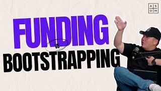 Funding vs Bootstrapping An Entrepreneurs Biggest Decision  EP 23 [upl. by Woolcott]