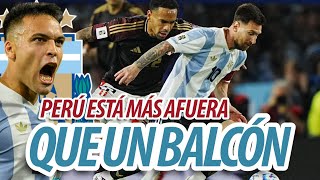 Argentina vs Perú 10  Análisis picante sobre la victoria del mejor equipo del mundo [upl. by Bloem]