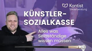 KÜNSTLERSOZIALKASSE  Das sollten Selbständige über die KSK wissen [upl. by Haeckel357]