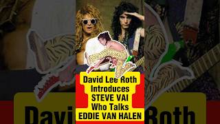 David Lee Roth Introducing the World to Steve Vai Talks Eddie Van Halen vanhalen [upl. by Lukash501]