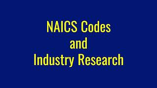 NAICS Codes and Industry Research [upl. by Enilesor]