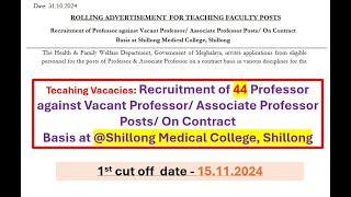 Recruitment of 44 Professors Shillong Medical College Shillong [upl. by Repohtsirhc]