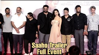 Saaho Official Trailer Launch  Complete Event  Prabhas Shraddha  Tseries [upl. by Ednarb417]