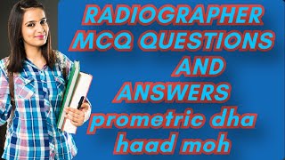 RADIOGRAPHER MCQ QUESTIONS AND ANSWERS PART 4 [upl. by Eppie644]