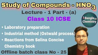 HNO3 Nitric Acid Class 10 ICSE a  Laboratory preparation Ostwald process reactions from Selina [upl. by Akcirderf]