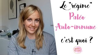 Le régime PALEO AUTOIMMUNE cest quoi [upl. by Arimihc]