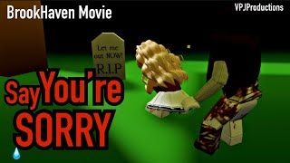 “say You’re SORRY”ROBLOX FULL MOVIEBrookHavenVikingPrincessJazmin [upl. by Ruberta]