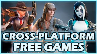 THE 25 BEST FREE CROSS PLATFORM GAMES FOR 2024  BEST CROSSPLATFORM GAMES OF ALL TIME [upl. by Anerac196]