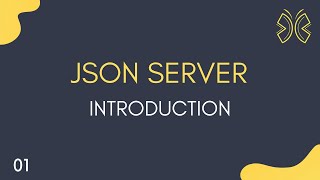 JSON Server Tutorial  1  Introduction [upl. by Eidna743]