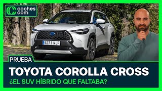 Toyota Corolla Cross ¿está infravalorado este SUV híbrido  Prueba  Review  cochescom [upl. by Jed976]