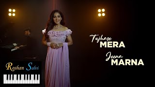 Tu Hain Toh  Neeti Mohan Version  Piano Cover By Roshan Salvi  Mr amp Mrs Mahi [upl. by Nob660]