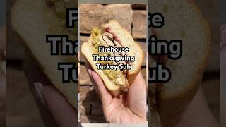 Firehouse Thanksgiving Sub firehousesubs firehouse subsandwich food thanksgivingfood shorts [upl. by Sharleen]