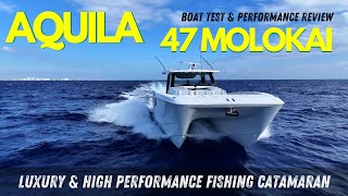 Aquila Molokai 47 Testing the Power Catamaran  BoatTEST [upl. by Eisseb]