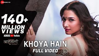 Khoya Hain  Full Video  Baahubali  The Beginning  Prabhas amp Tamannaah  MM Kreem  Manoj M [upl. by Annaxor]