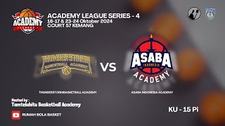 THUNDERSTORM VS ASABA  KU  15 PI  ACADEMY LEAGUE SERIES 4 [upl. by Anivlis160]